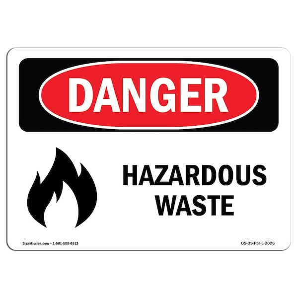 Safety Sign, OSHA Danger, 7" Height, 10" Width, Aluminum, Hazardous Waste, Landscape